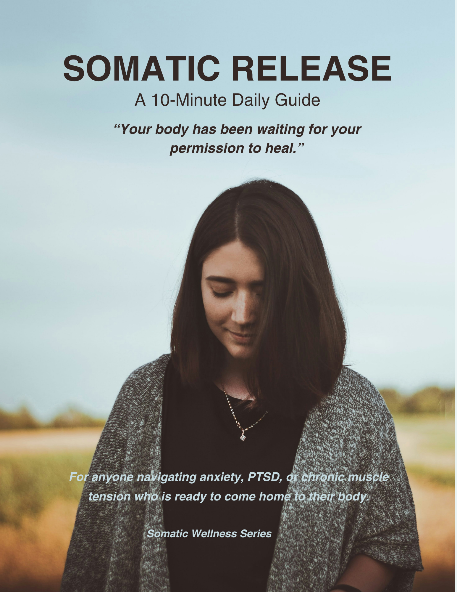 Somatic Release - A 10-Minute Daily Guide